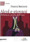 Alcol e giovani. Riflettere prima dell'uso