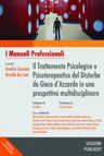 Il trattamento psicologico e psicoterapeutico del disturbo da gioco d’azzardo in una prospettiva multidisciplinare